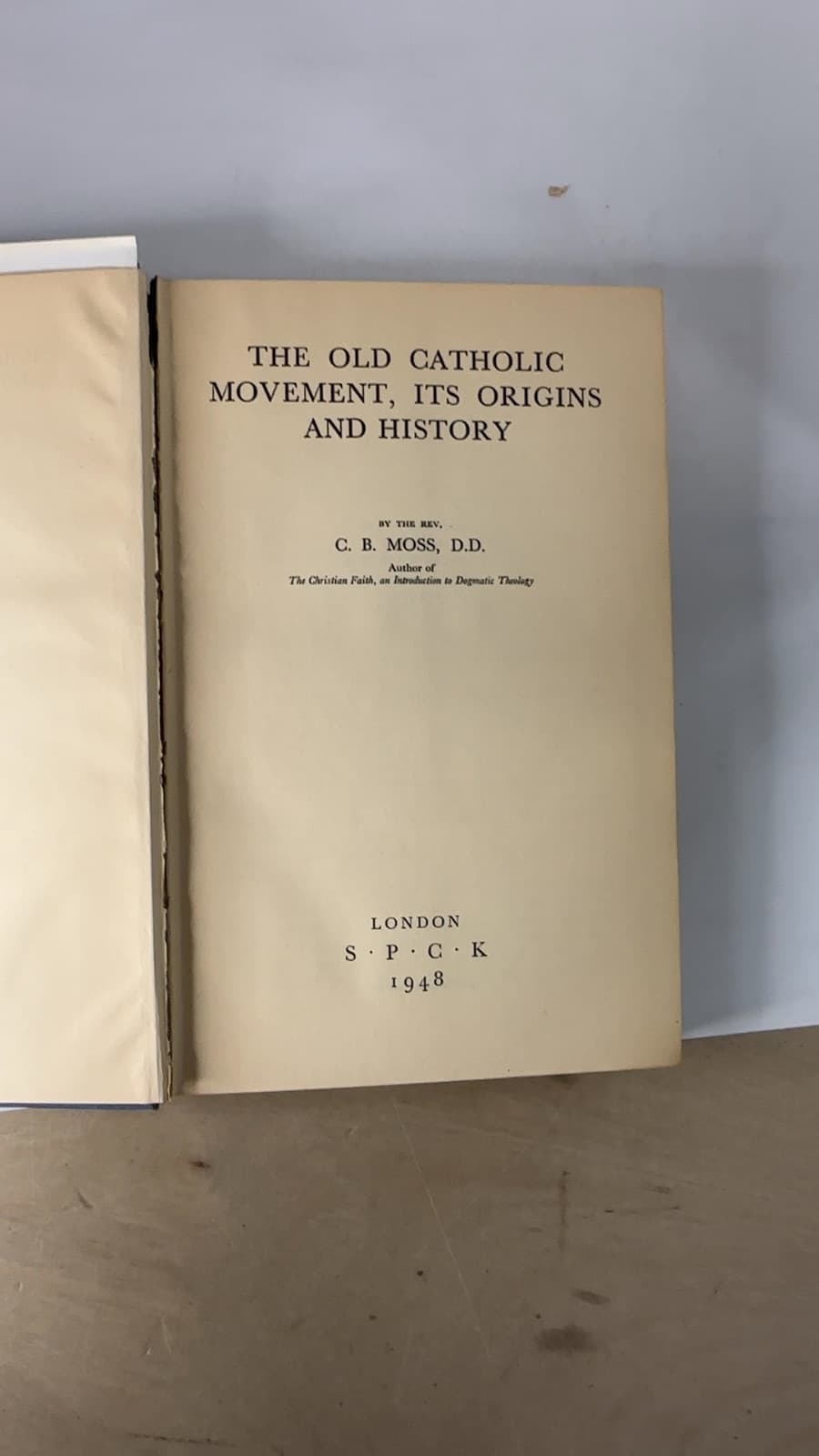 The Old Catholic Movement, Its Origins and History by C. B. Moss, D.d. - title page