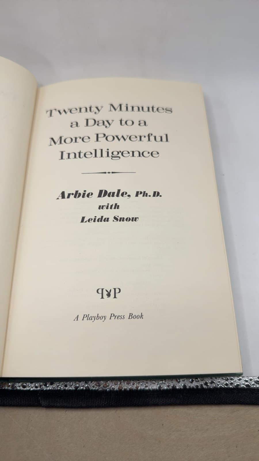 Twenty Minutes a Day to a More Powerful Intelligence by Arbie Dale, Ph.D. with Leida Snow - title page