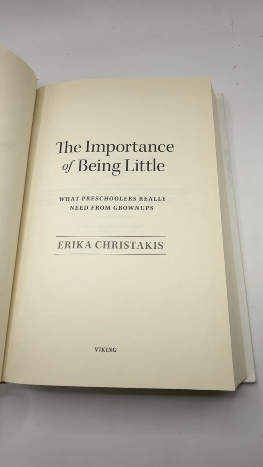 The Importance of Being Little by Erika Christakis - title page