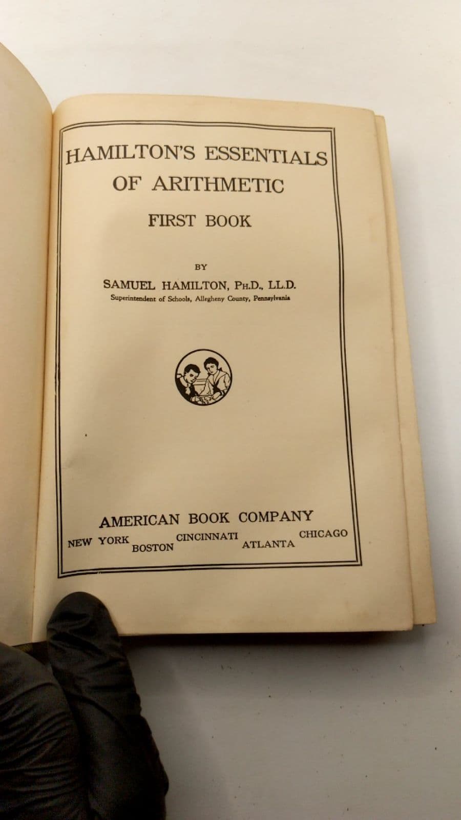 Hamilton's Essentials of Arithmetic First Book by Samuel Hamilton, Ph.D., LL.D. - title page