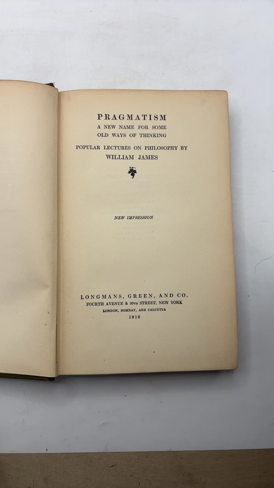 Pragmatism A NEW Name FOR Some OLD Ways OF Thinking by William James - title page