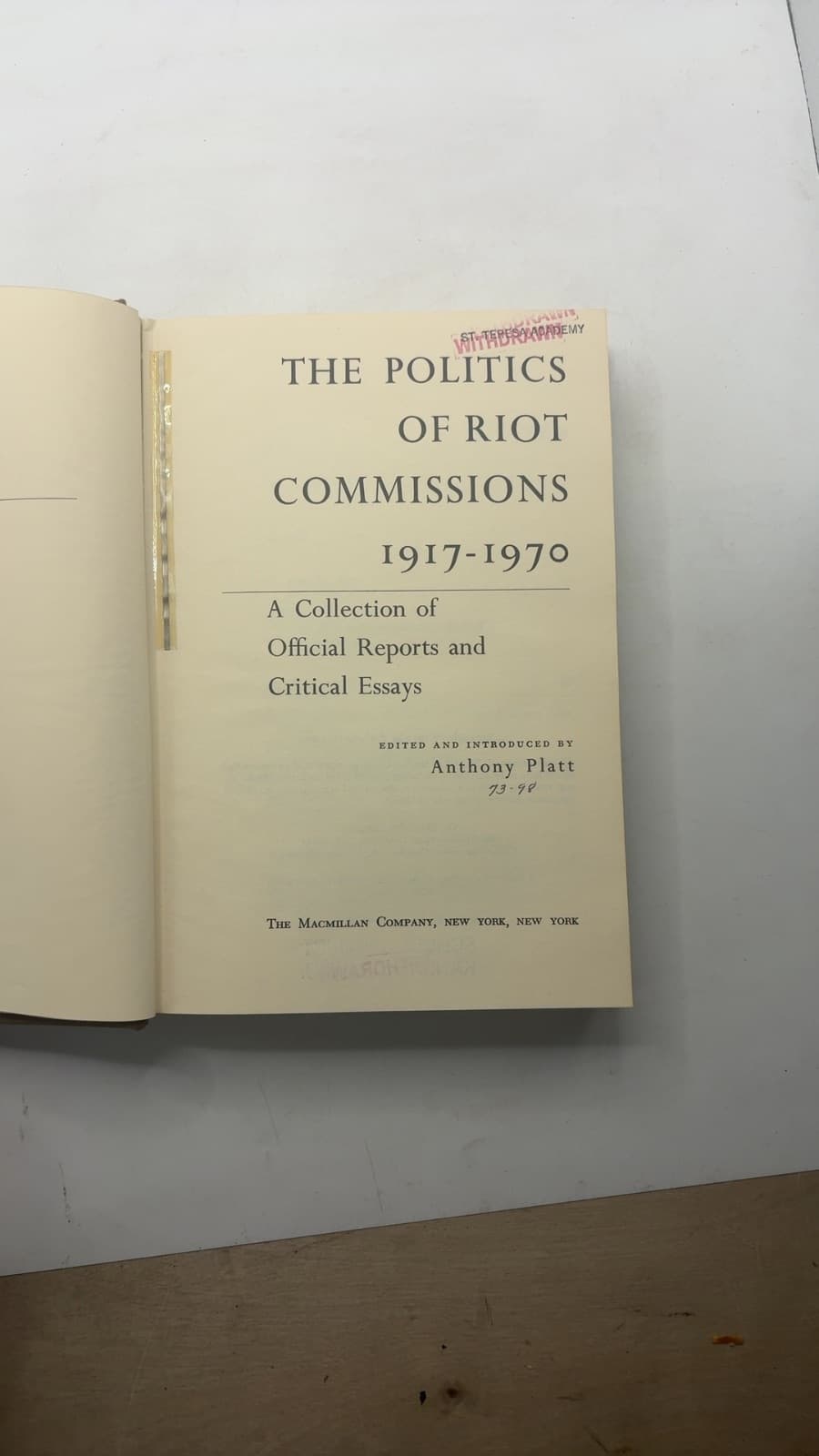 The Politics of Riot Commissions 1917-1970 by Anthony Platt - title page