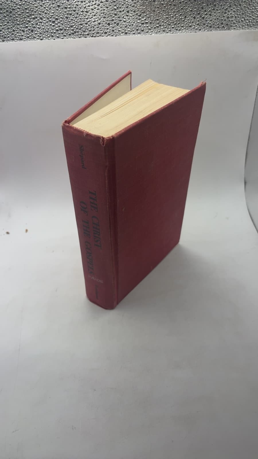 The Christ of the Gospels by J. W. Shepard, M.A., Th.D. - front cover