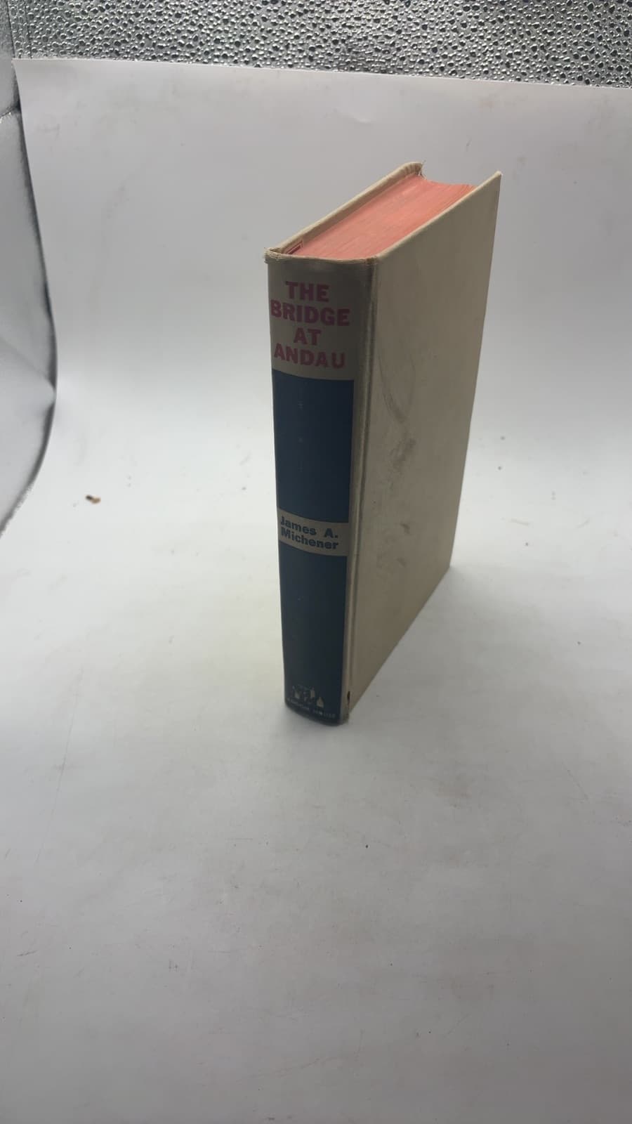 The Bridge at Andau by James A. Michener - front cover