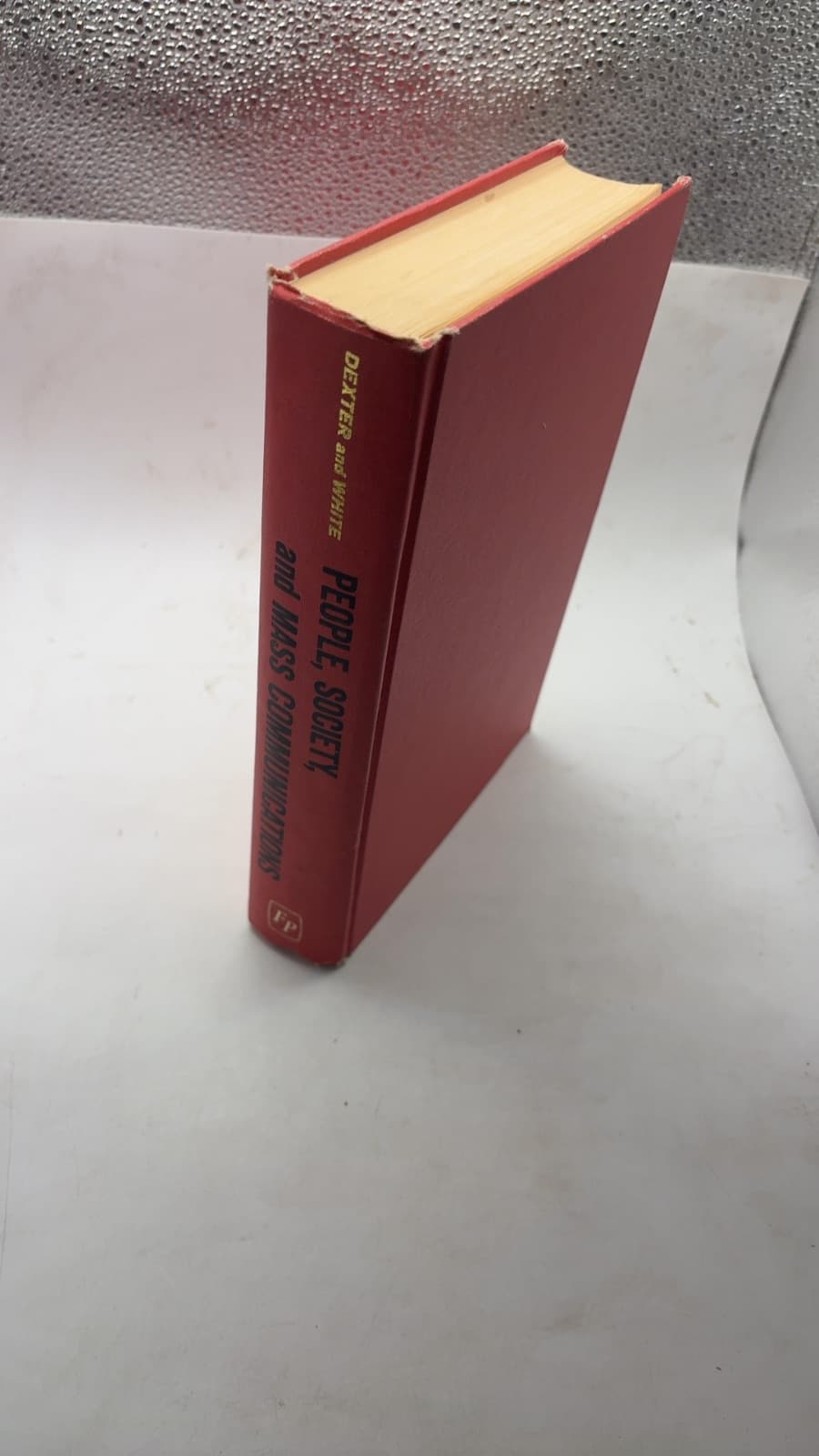 People, Society, and Mass Communications by Lewis Anthony Dexter, David Manning White - front cover