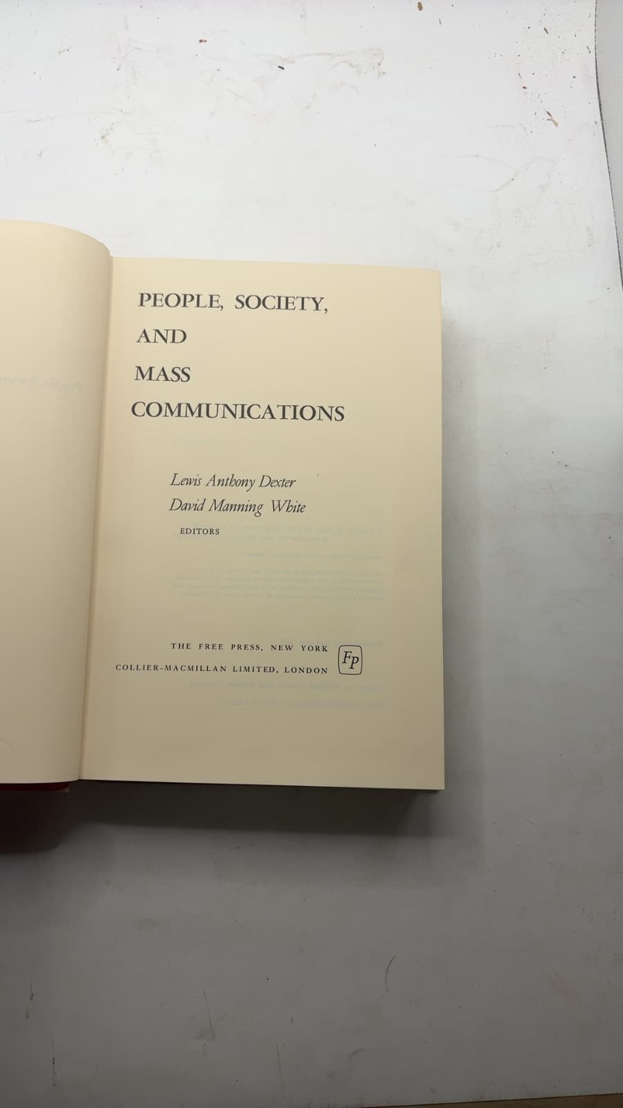 People, Society, and Mass Communications by Lewis Anthony Dexter, David Manning White - title page