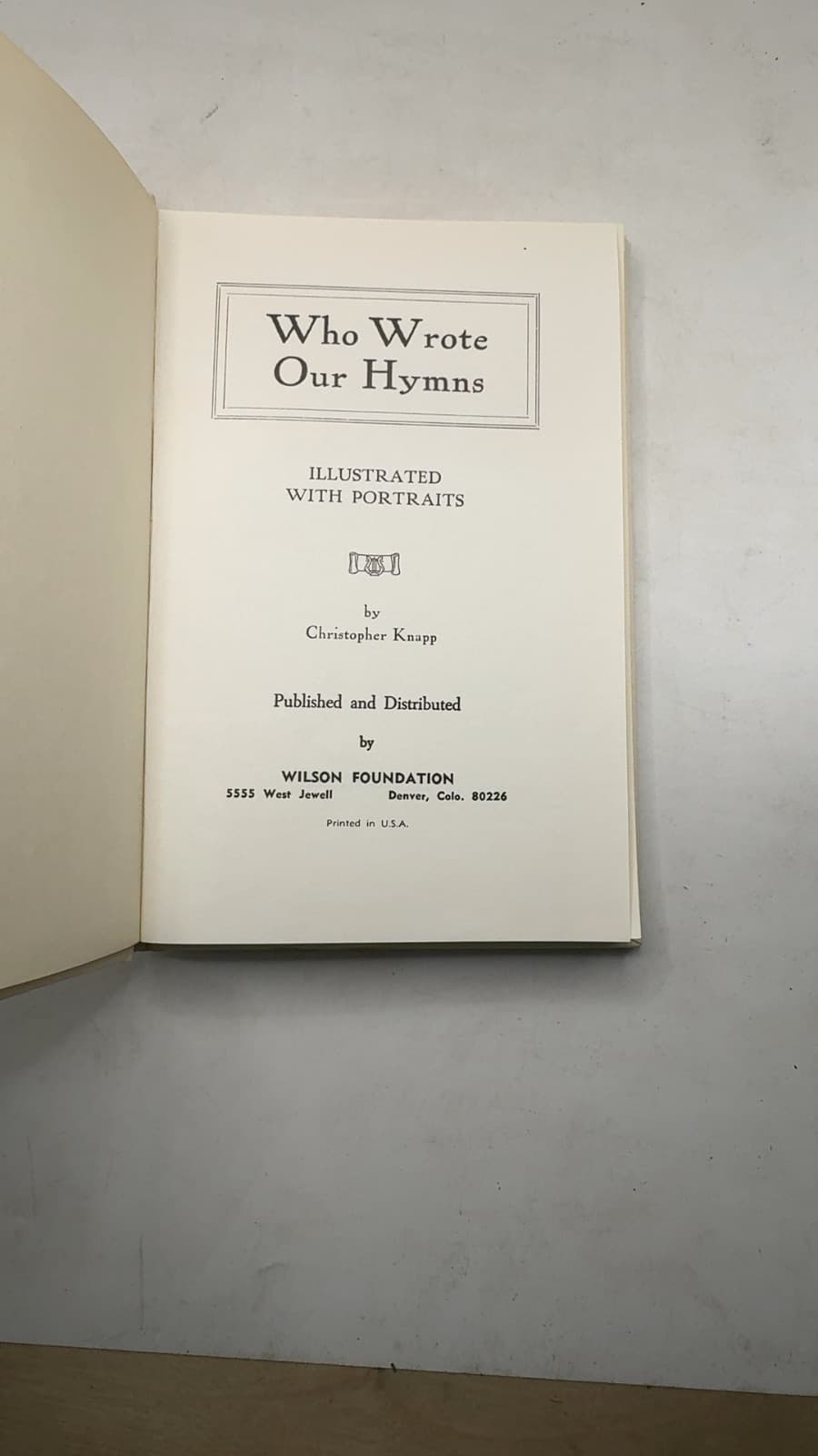 Who Wrote Our Hymns by Christopher Knapp - title page