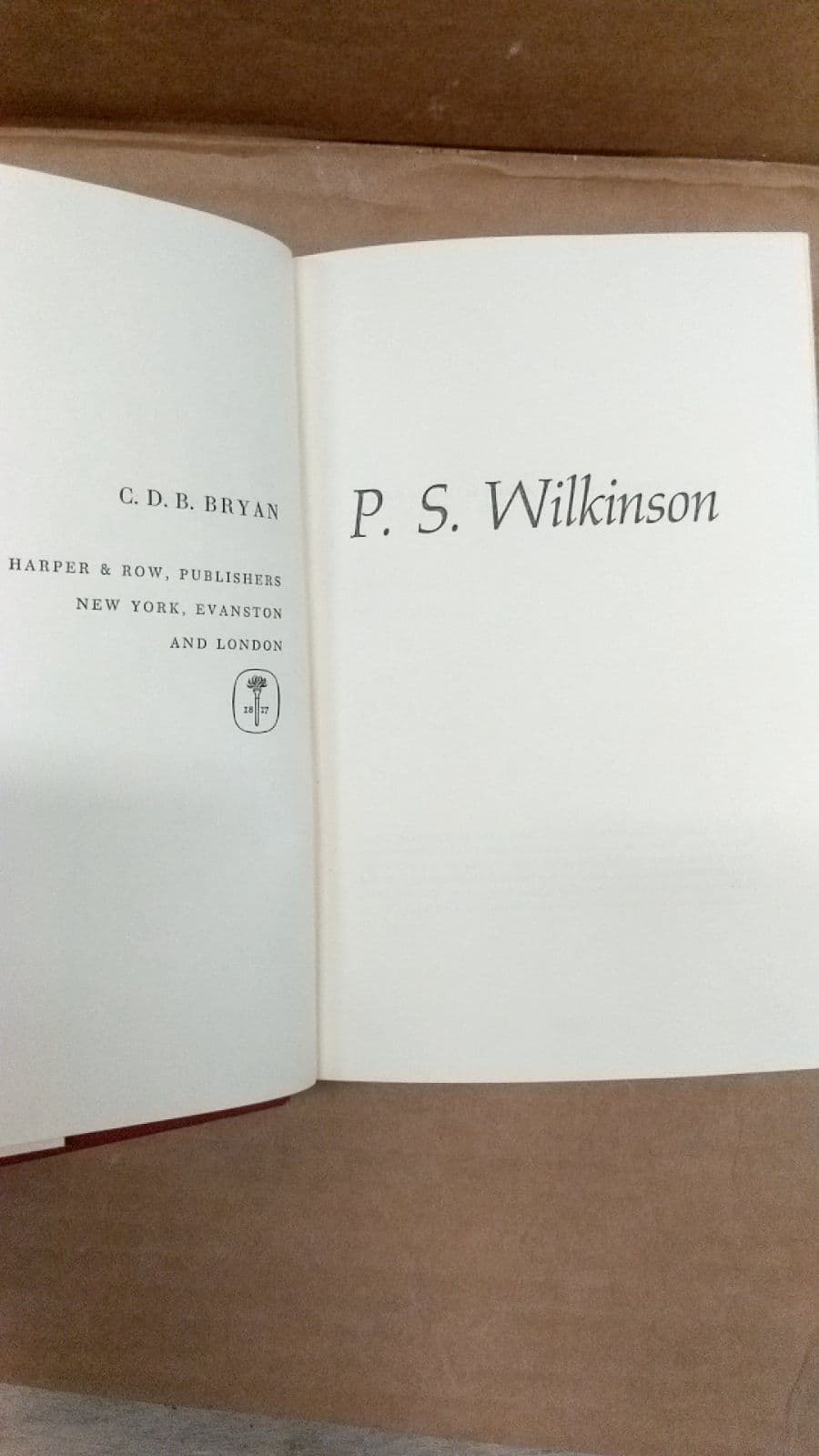 P. S. Wilkinson by C. D. B. Bryan - title page