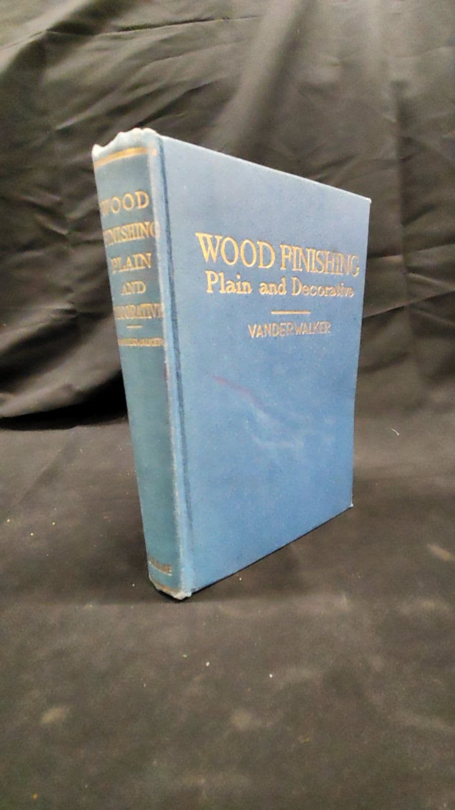 WOOD FINISHING Plain and Decorative by F. N. Vanderwalker - front cover