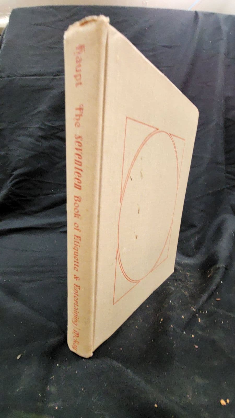 The Seventeen Book of Etiquette & Entertaining by Enid A. Haupt - front cover