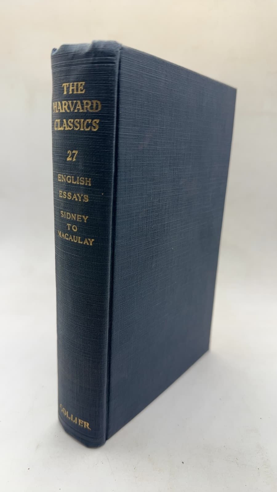 The Harvard Classics: English Essays from Sir Philip Sidney to Macaulay by Edited by Charles W. Eliot LL.D - front cover