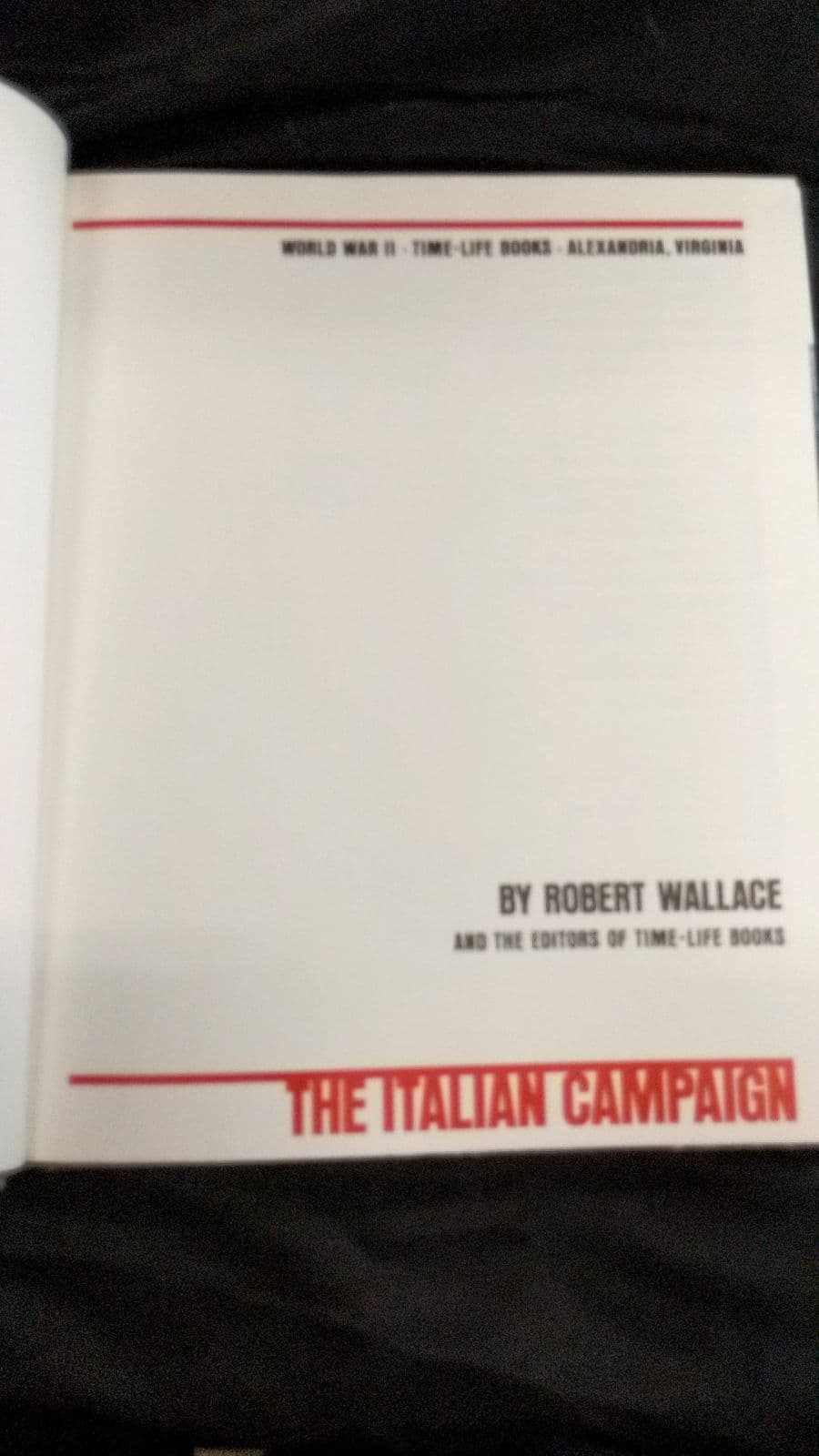 The Italian Campaign by Robert Wallace and the Editors of Time-Life Books - title page