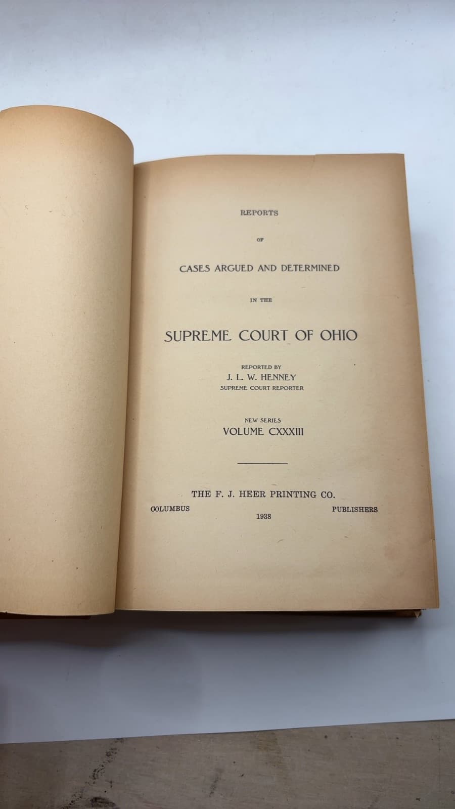 Reports of Cases Argued and Determined in the Supreme Court of Ohio V.133 by J. L. W. Henney - title page