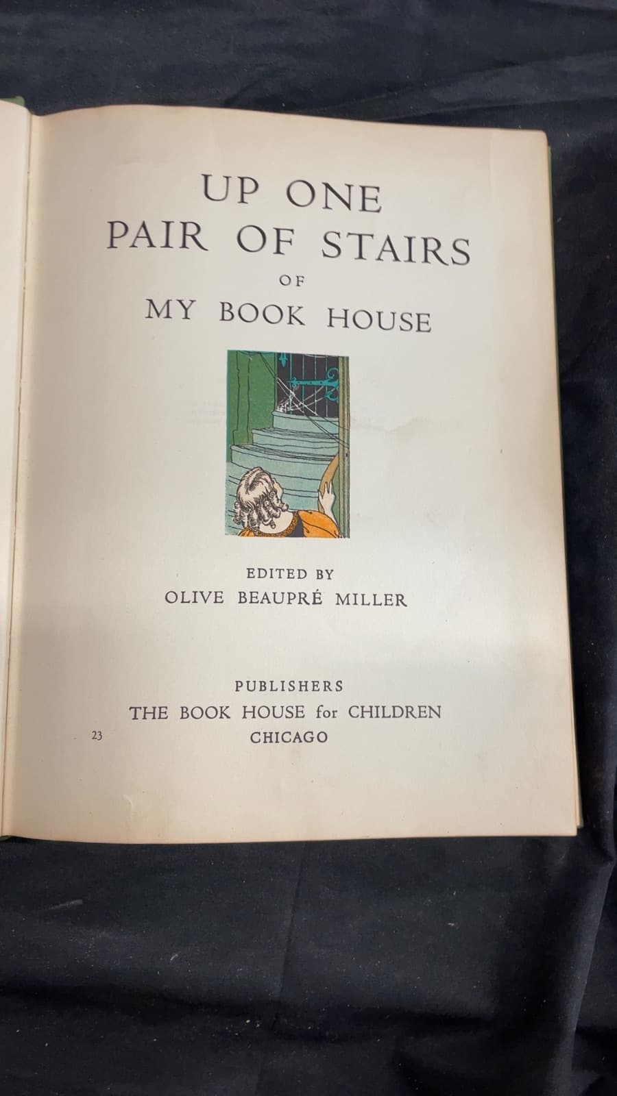 Up One Pair of Stairs of My Book House by Olive Beaupré Miller - title page