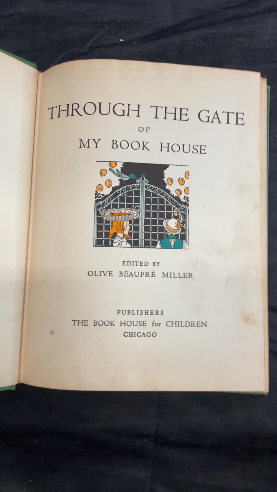 Through the Gate of My Book House by Olive Beaupré Miller - title page