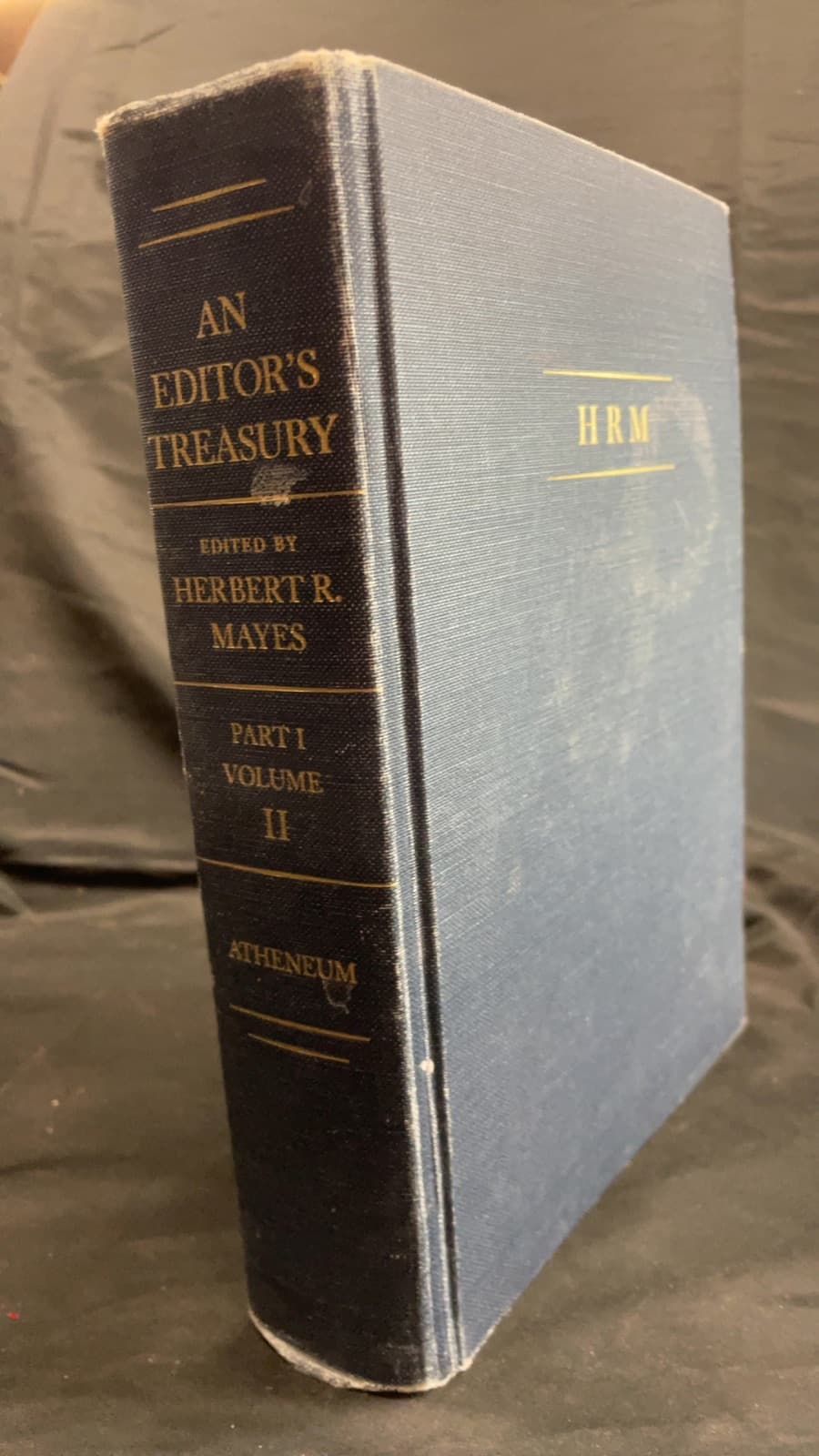 An Editor's Treasury: A Continuing Anthology of Prose, Verse, and Literary Curiosa by Herbert R. Mayes - front cover