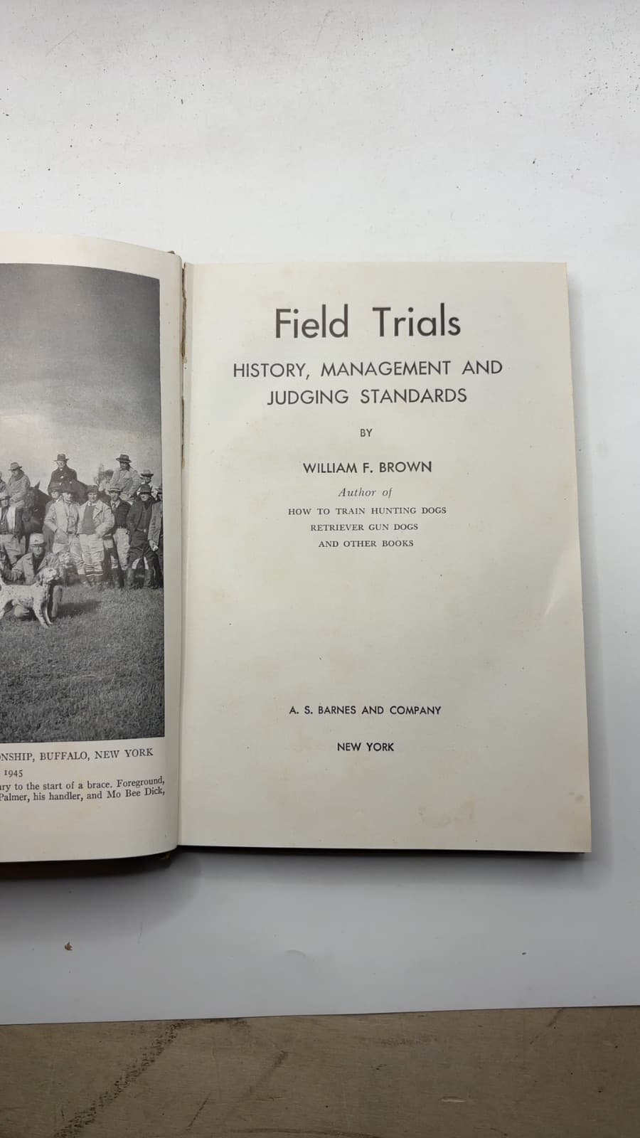 Field Trials: History, Management and Judging Standards by William F. Brown - title page