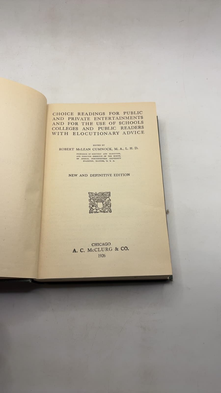 Choice Readings for Public and Private Entertainments and for the Use of Schools, Colleges and Public Readers with Elocutionary Advice by Robert McLean Cumnock - title page
