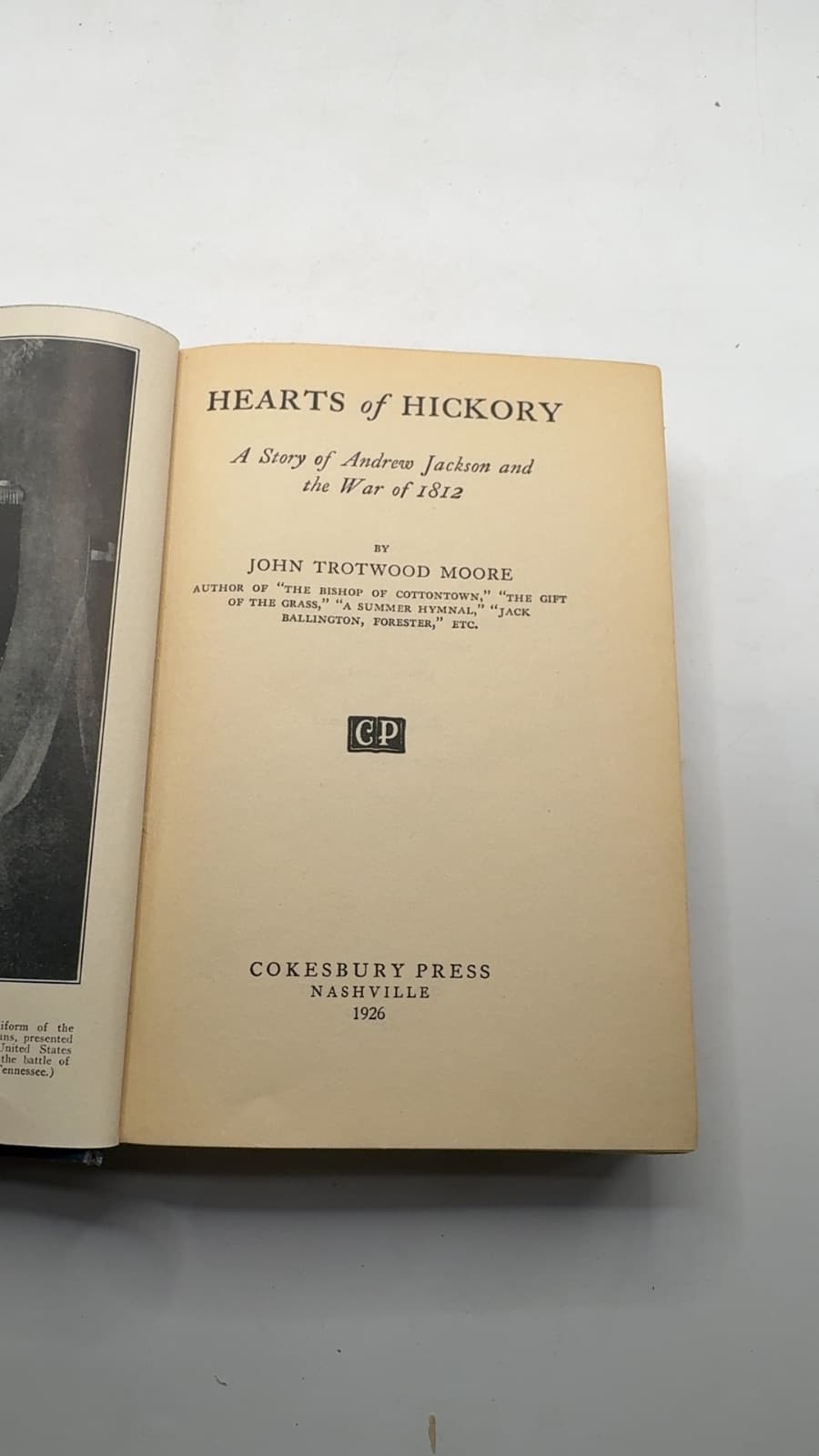 Hearts of Hickory: A Story of Andrew Jackson and the War of 1812 by John Trotwood Moore - title page