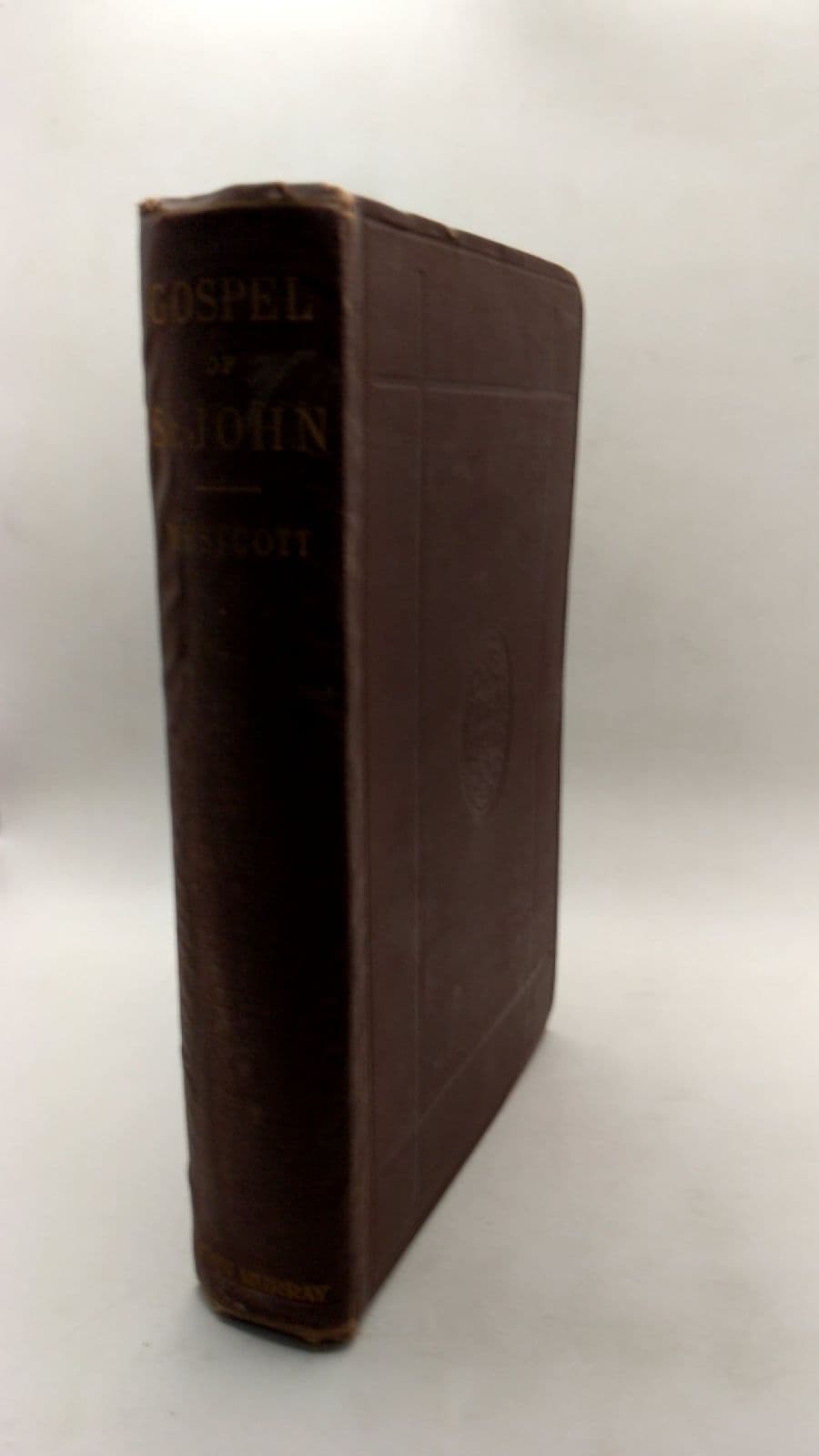 The Gospel According to St. John by B. F. Westcott, D.D., D.C.L. - front cover