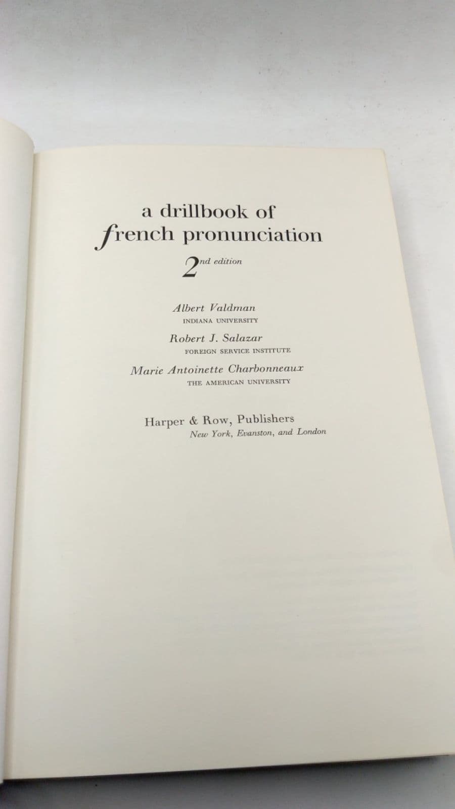a drillbook of french pronunciation 2nd ed. by Albert Valdman, Robert J. Salazar, Marie Antoinette Charbonneaux - title page