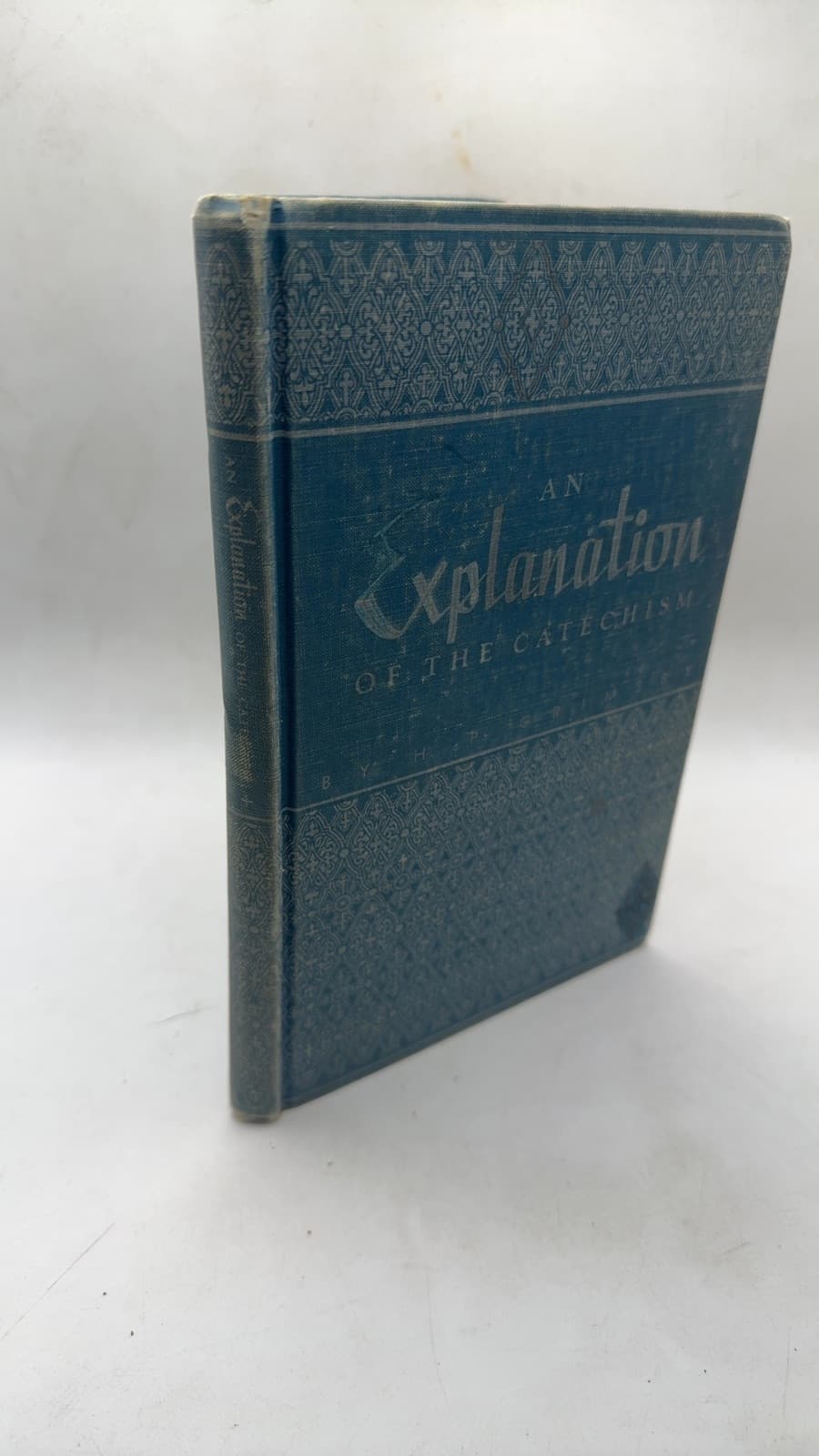 An Explanation of the Catechism by Henry P. Grimsby - front cover