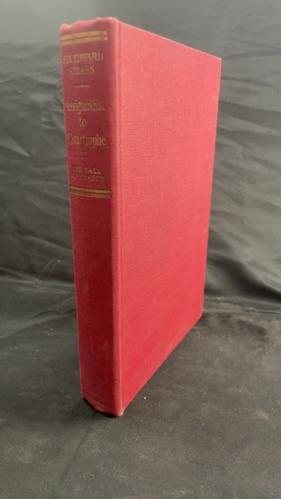 Assignment to Catastrophe, Volume II: The Fall of France, June 1940 by Major-General Sir Edward Spears - front cover