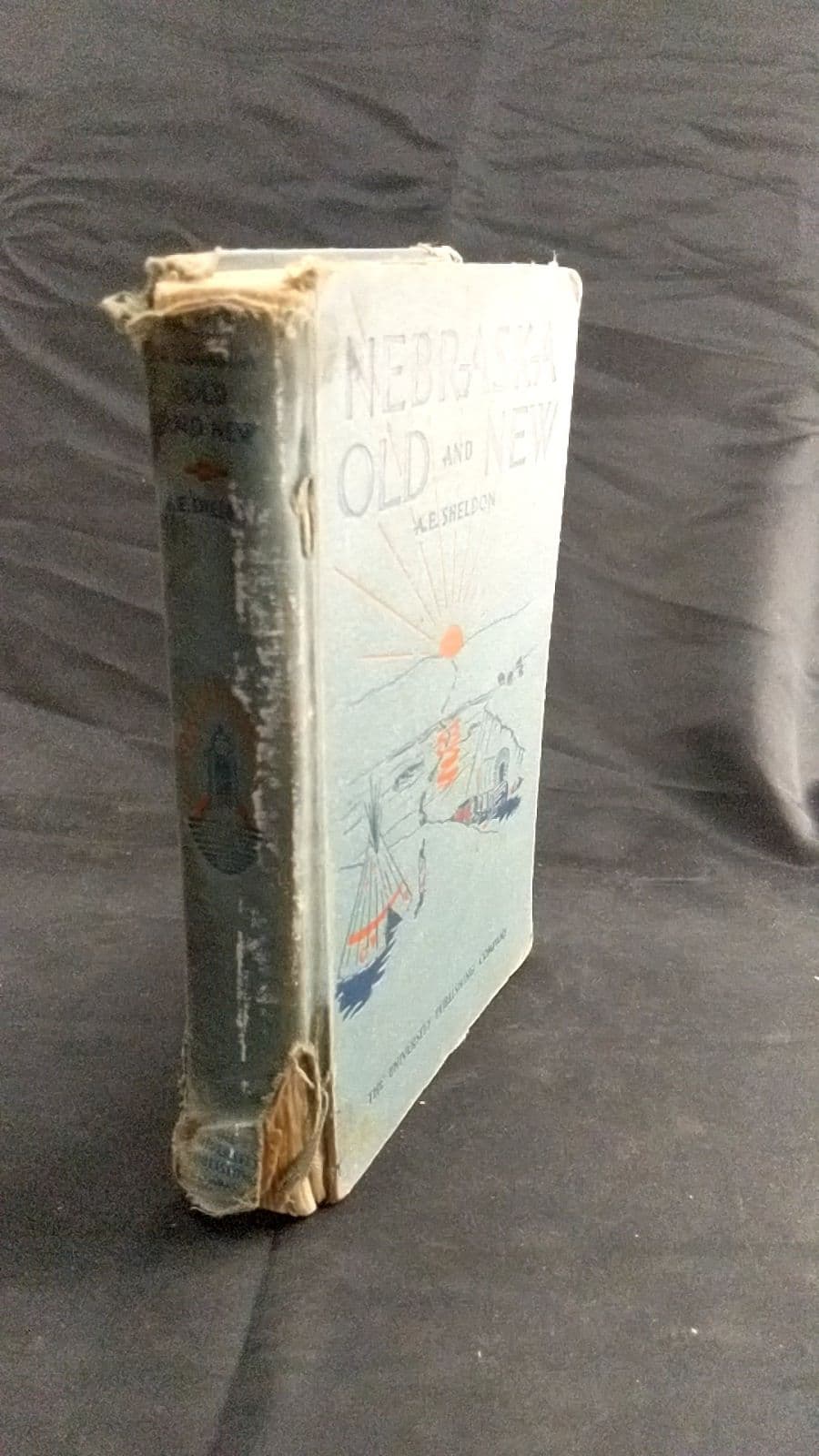Nebraska Old and New by Addison Erwin Sheldon, Ph.D. - front cover