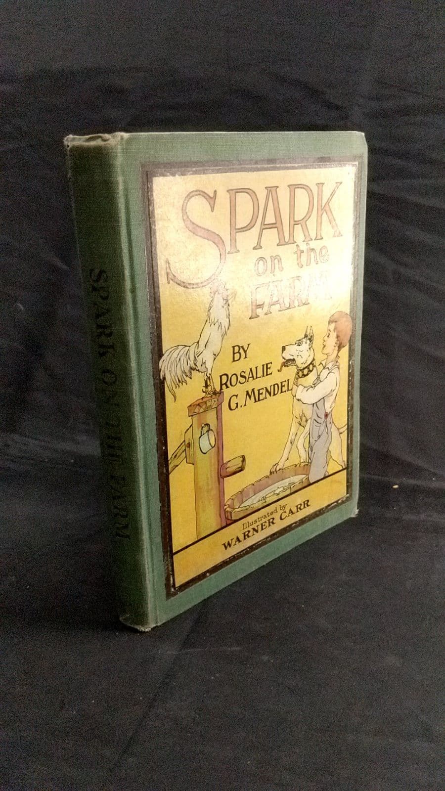Spark on the Farm by Rosalie G. Mendel - front cover