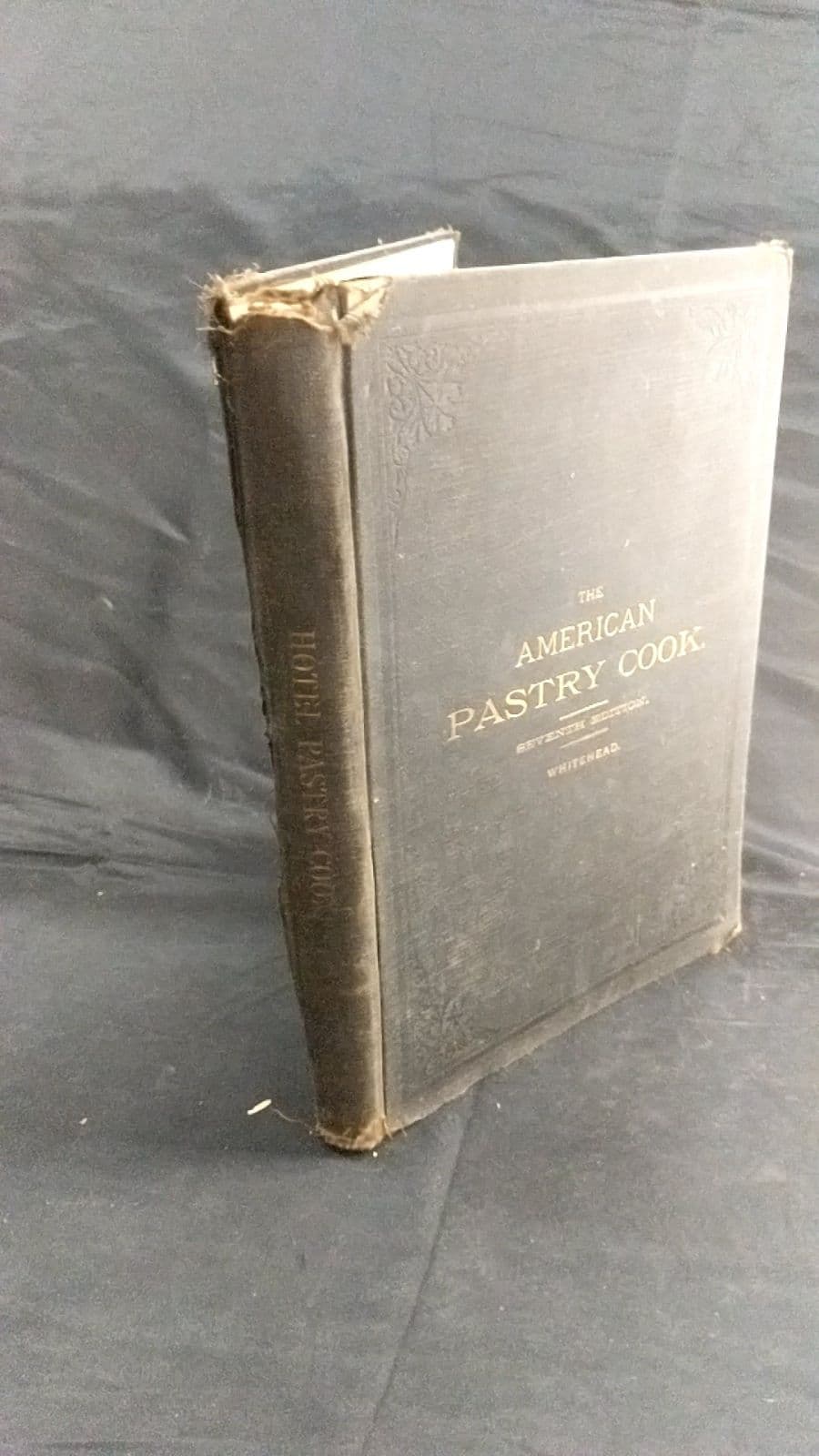 The American Pastry Cook by Jessup Whitehead - front cover