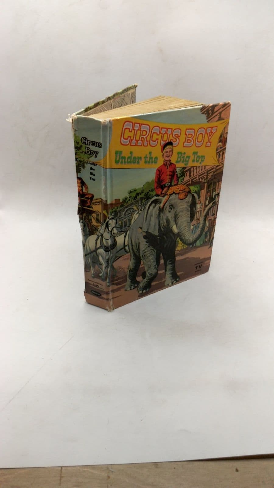 Circus Boy Under the Big Top by Dorothea J. Snow - front cover