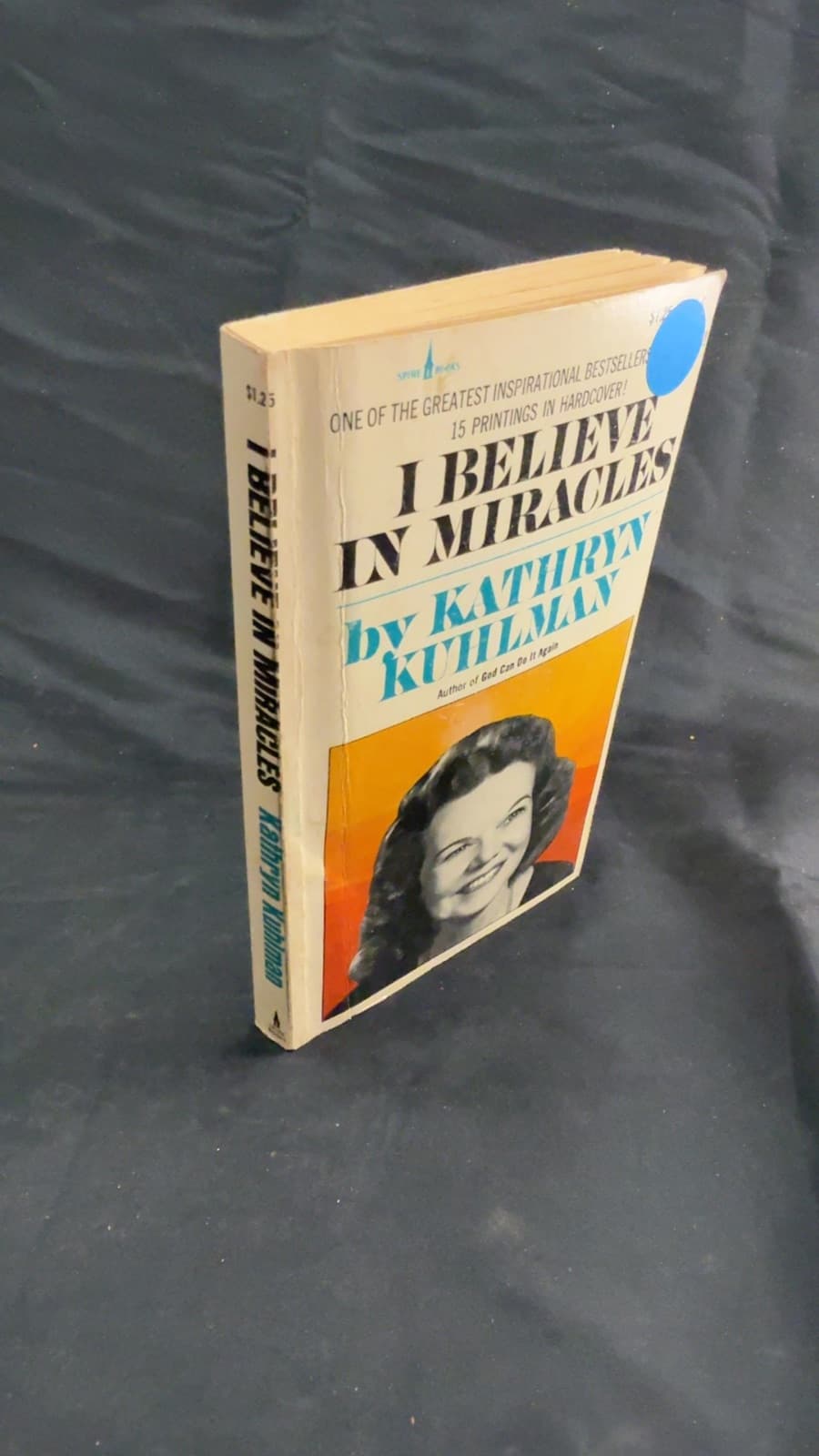 I Believe in Miracles by Kathryn Kuhlman - front cover