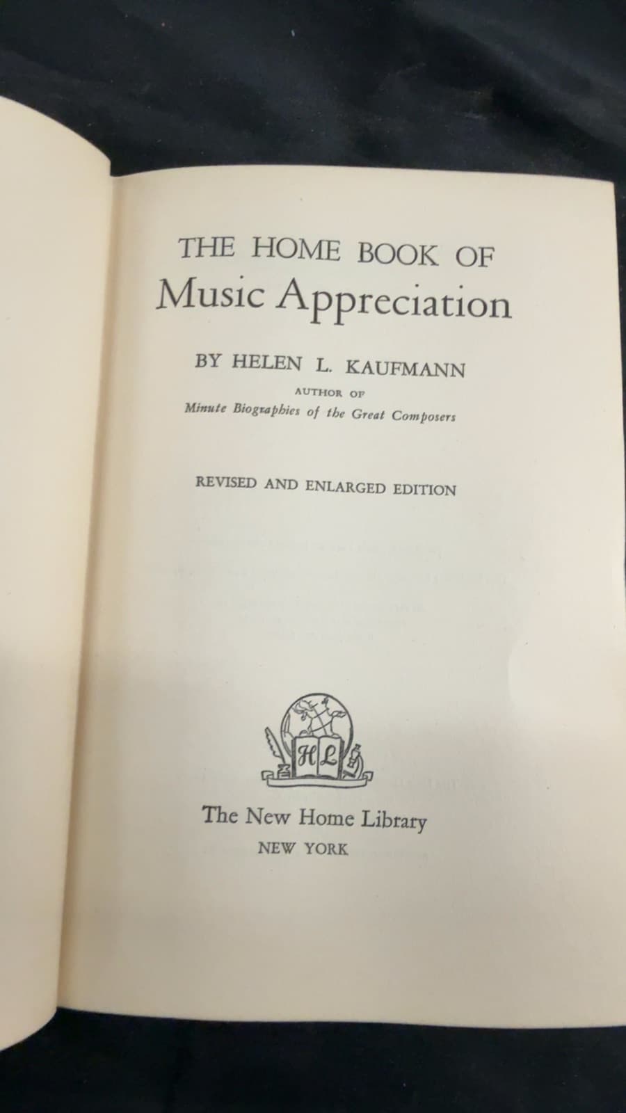The Home Book of Music Appreciation by Helen L. Kaufmann - title page