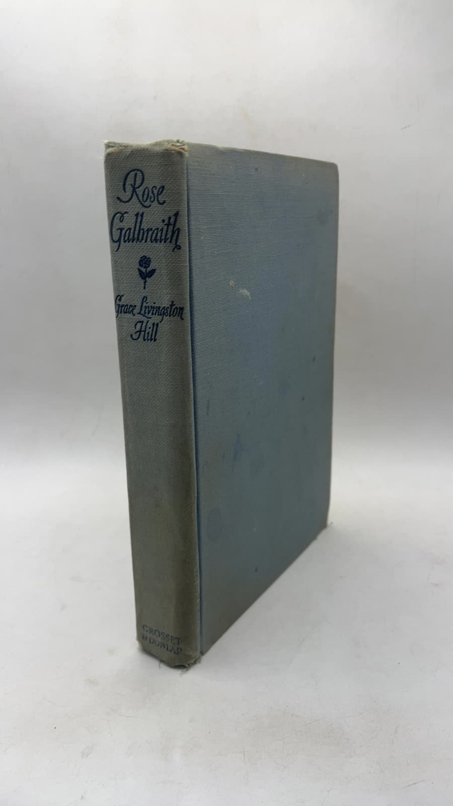 Rose Galbraith by Grace Livingston Hill - front cover