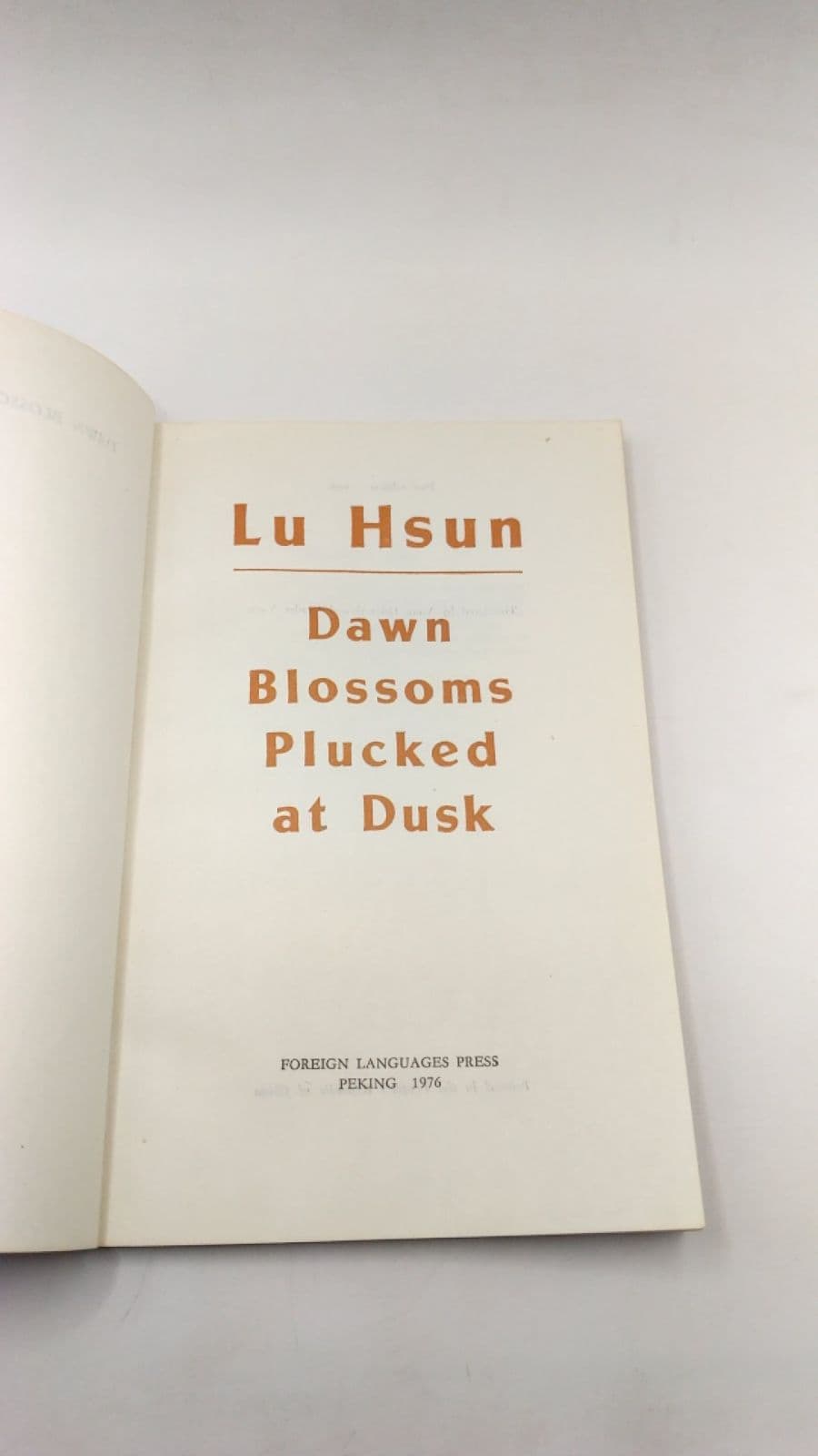 Dawn Blossoms Plucked at Dusk by Lu Hsun - title page