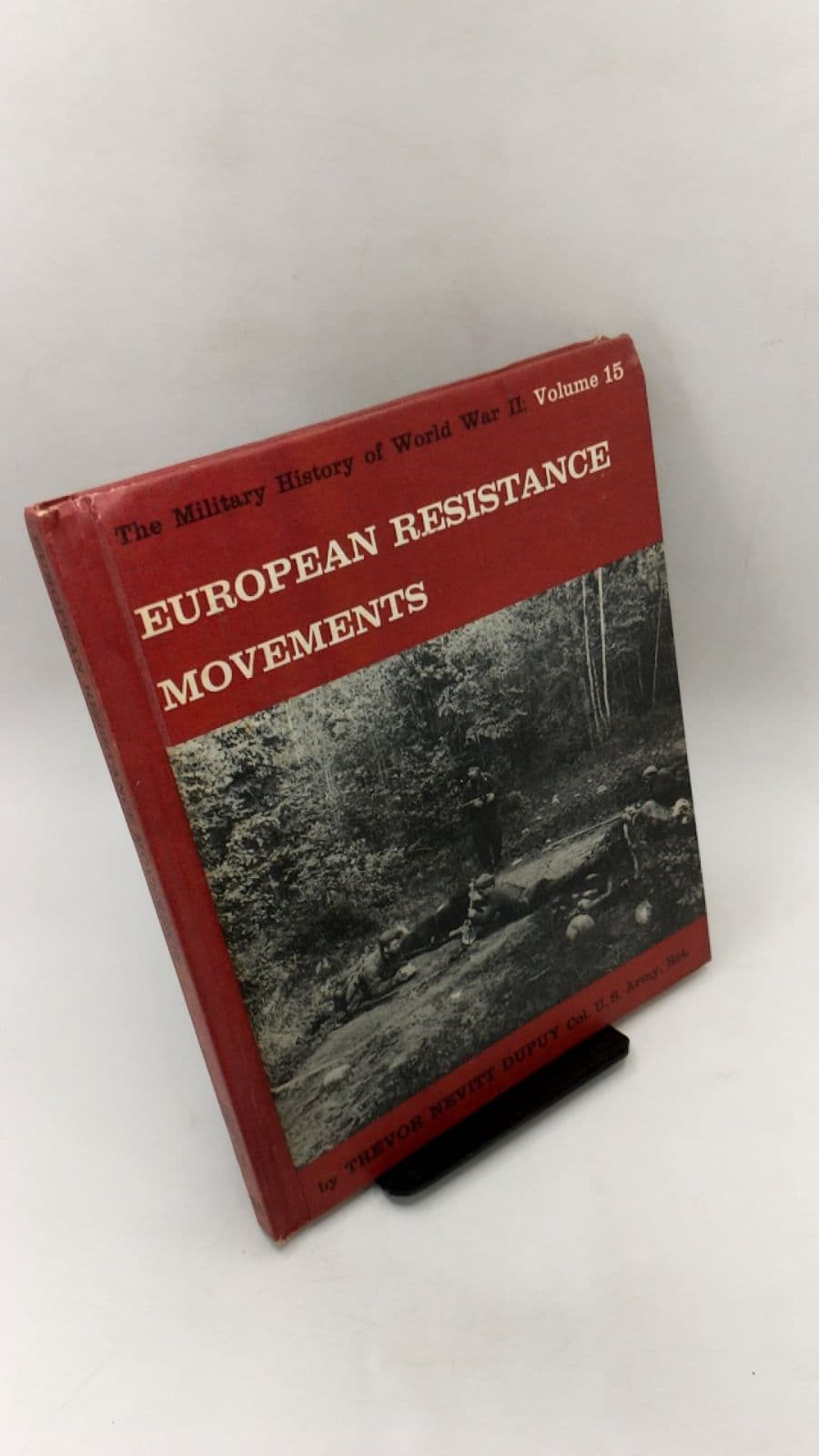 European Resistance Movements by Trevor Nevitt Dupuy - front cover
