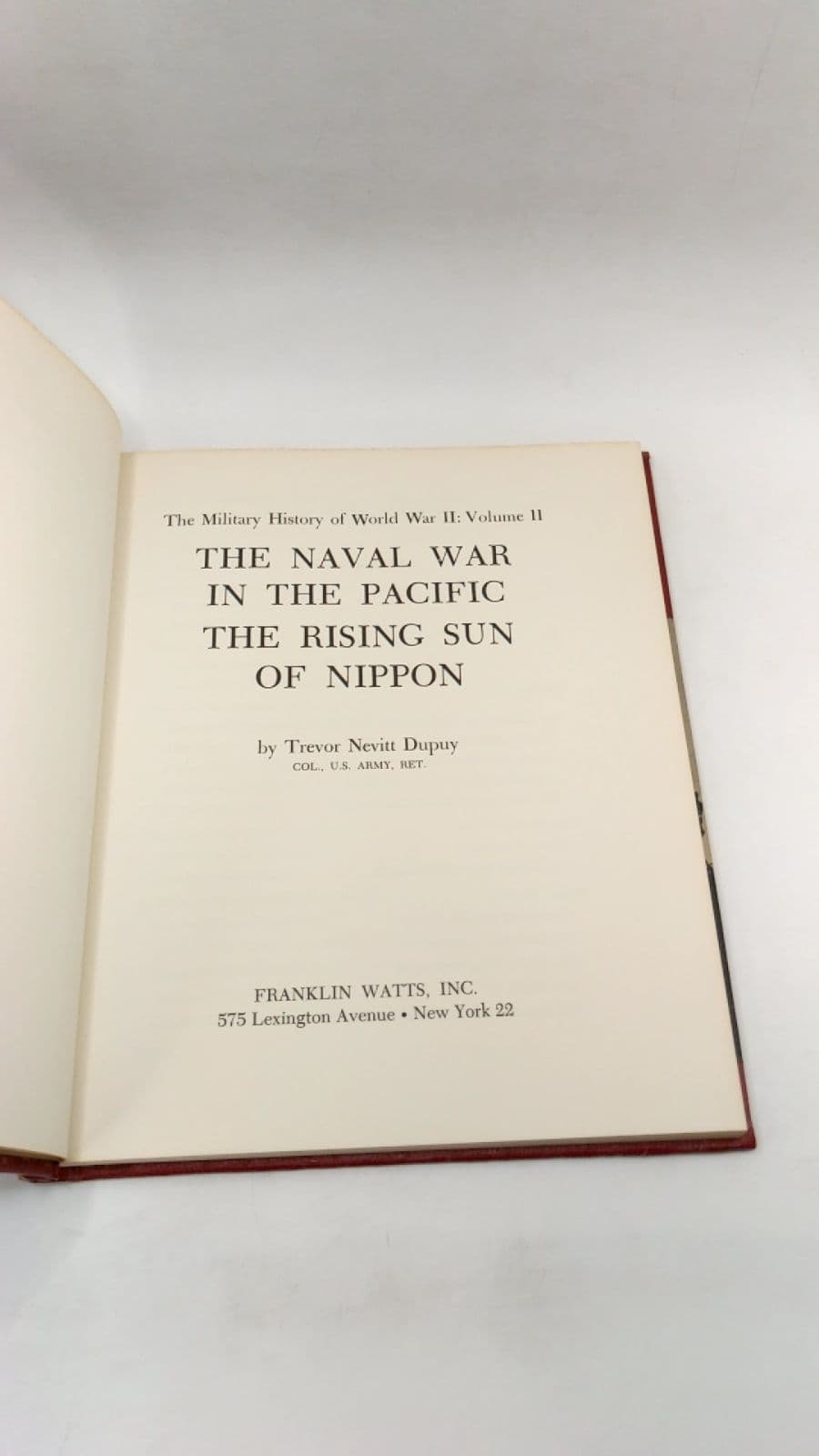 The Naval War in the Pacific: The Rising Sun of Nippon by Trevor Nevitt Dupuy - title page