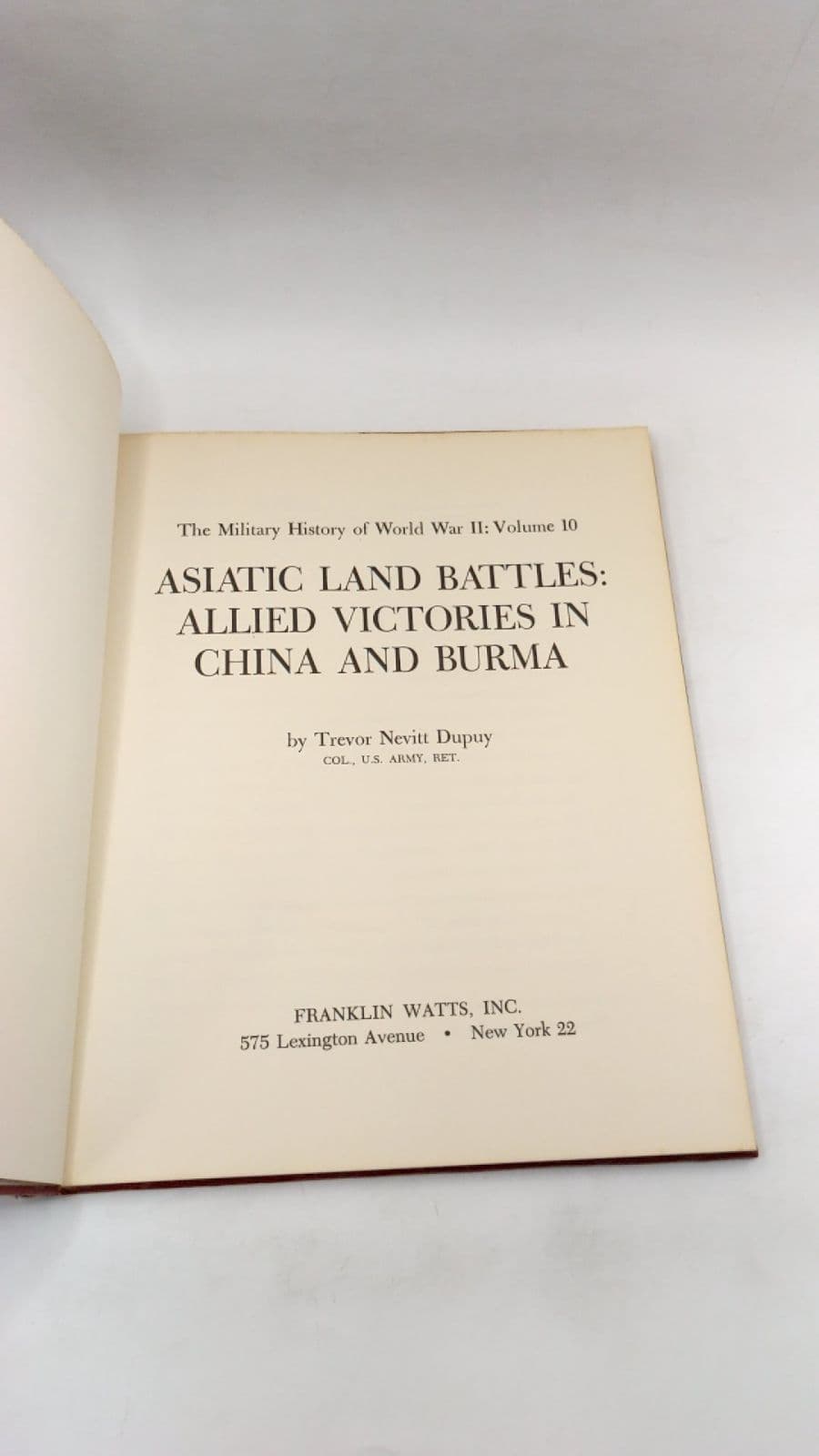 Asiatic Land Battles: Allied Victories in China and Burma by Trevor Nevitt Dupuy - title page