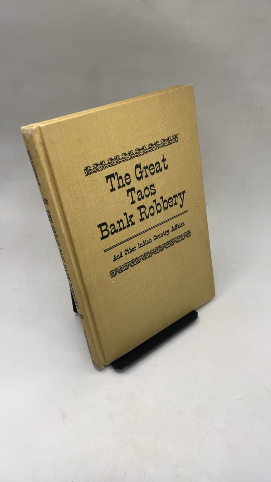 The Great Taos Bank Robbery and Other Indian Country Affairs by Tony Hillerman - front cover