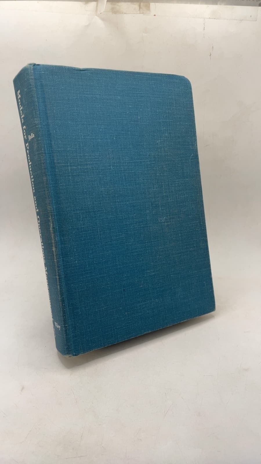 Models for Production and Operations Management by Elwood S. Buffa, Ph.D. - front cover