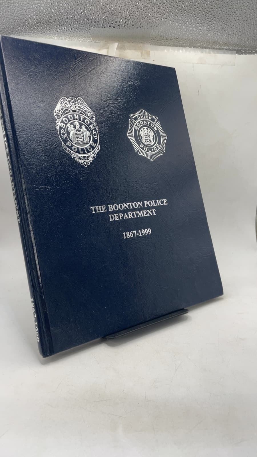 The Boonton Police Department 1867-1999 - front cover