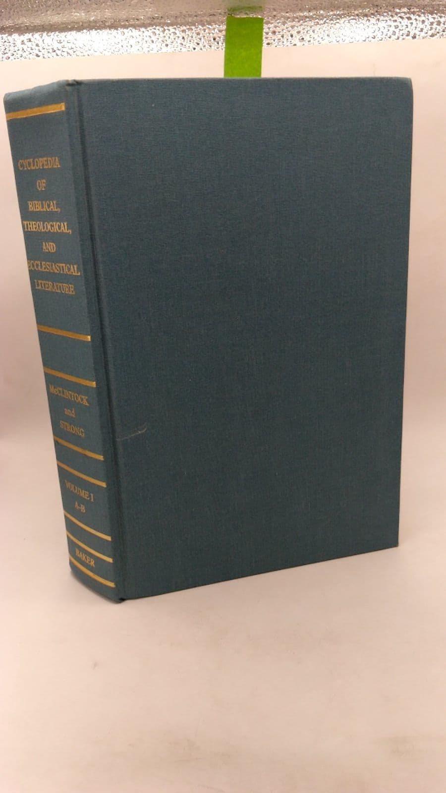 Cyclopedia of Biblical, Theological, and Ecclesiastical Literature VOL I by John McClintock and James Strong - front cover