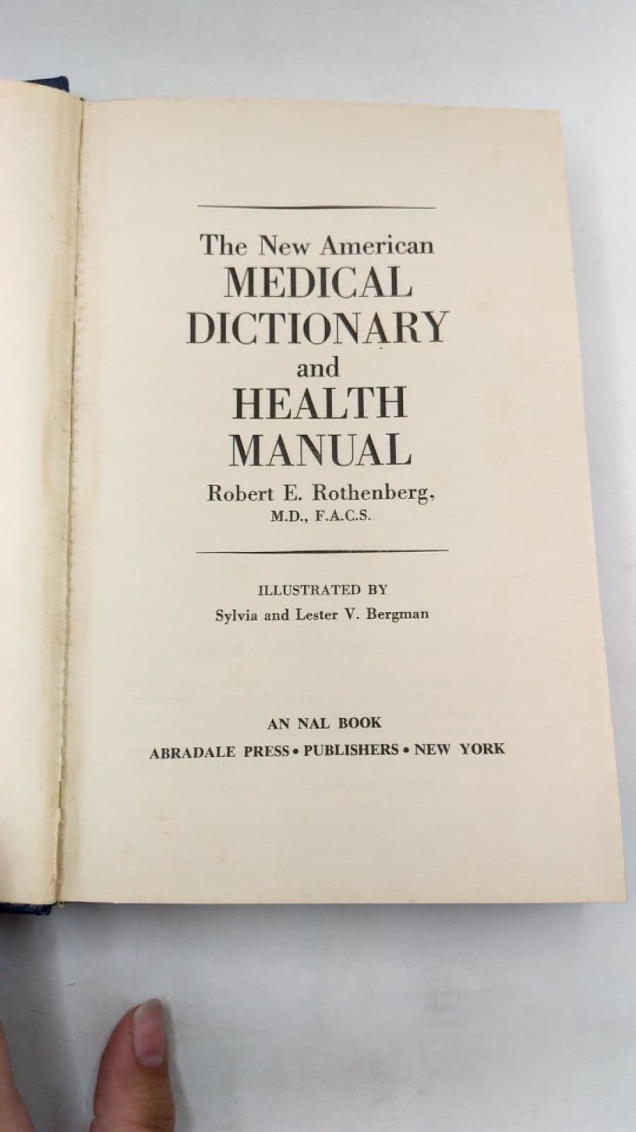 The New American Medical Dictionary and Health Manual by Robert E. Rothenberg, M.D., F.A.C.S. - title page