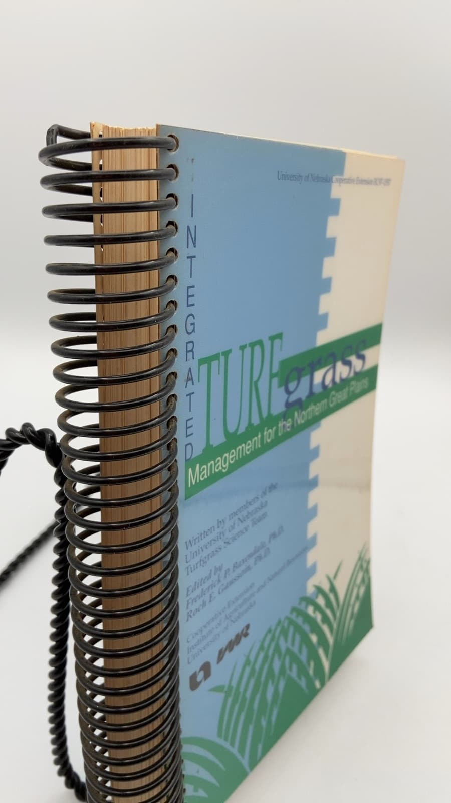 Integrated Turfgrass Management for the Northern Great Plains by Written by members of the University of Nebraska Turfgrass Science Team - front cover