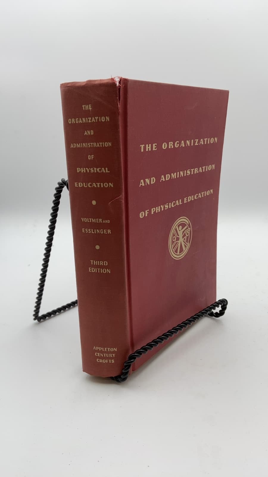 The Organization and Administration of Physical Education 3rd ed. by Edward F. Voltmer, Arthur A. Esslinger - front cover
