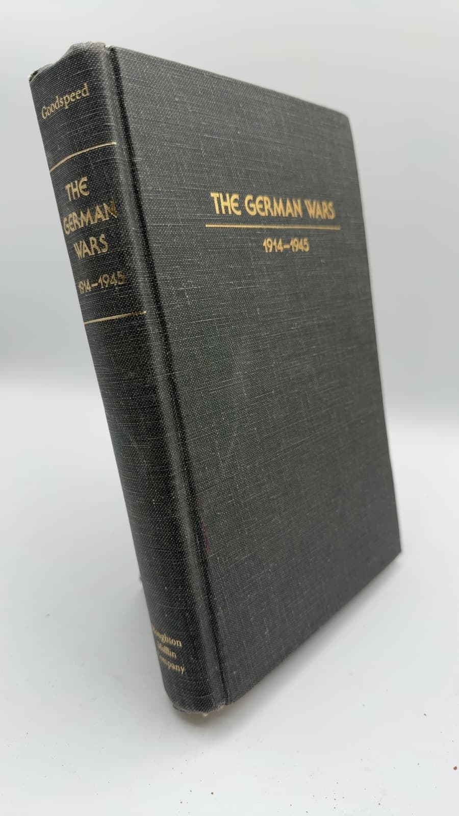 The German Wars 1914-1945 by D. J. Goodspeed - front cover