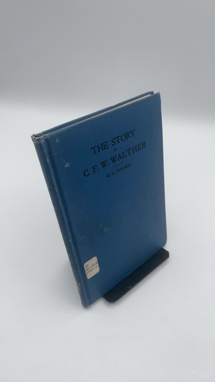 The Story of C. F. W. Walther by W. G. Polack - front cover