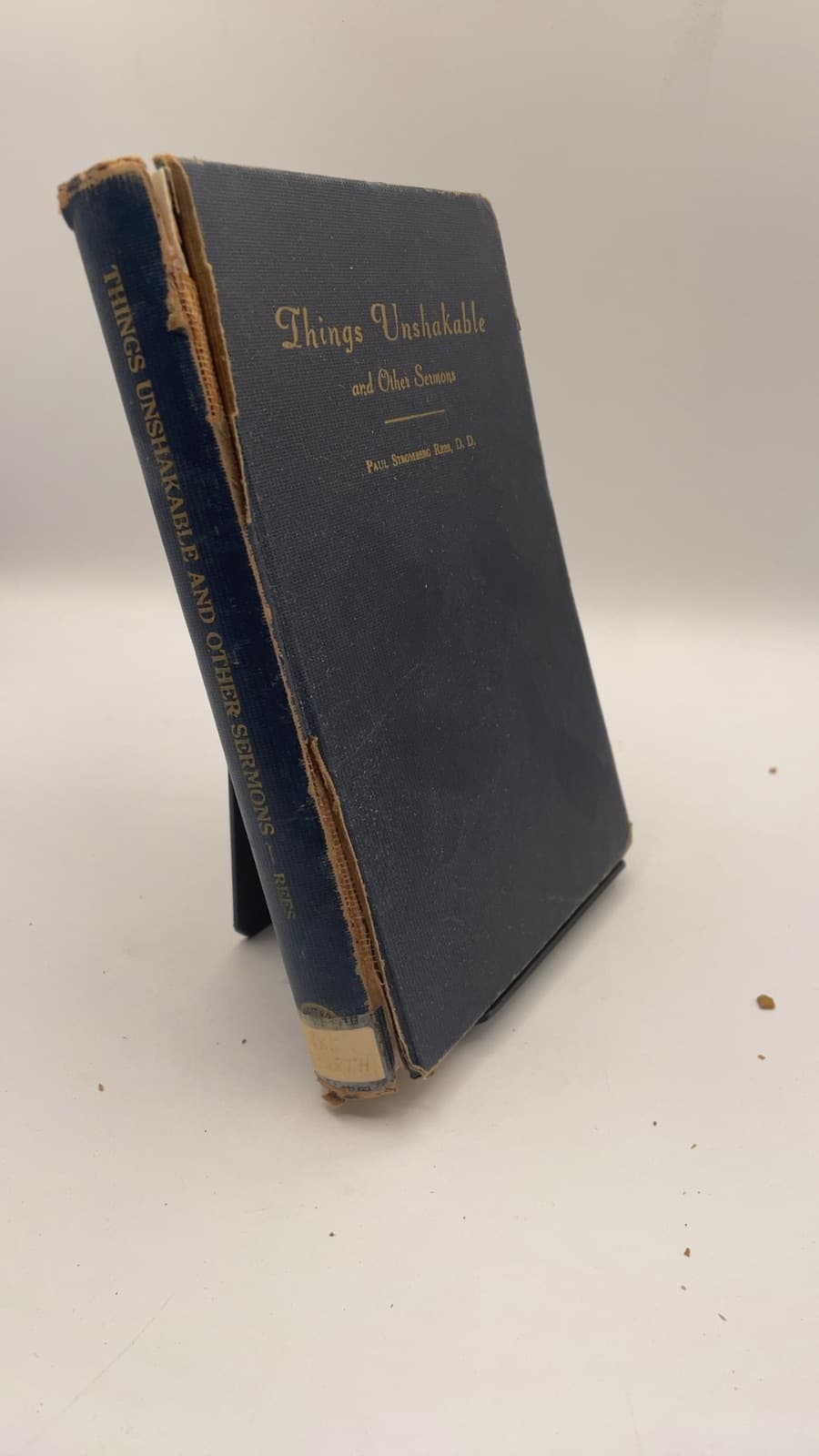 Things Unshakable and Other Sermons by Paul Stromberg Rees, D.D. - front cover