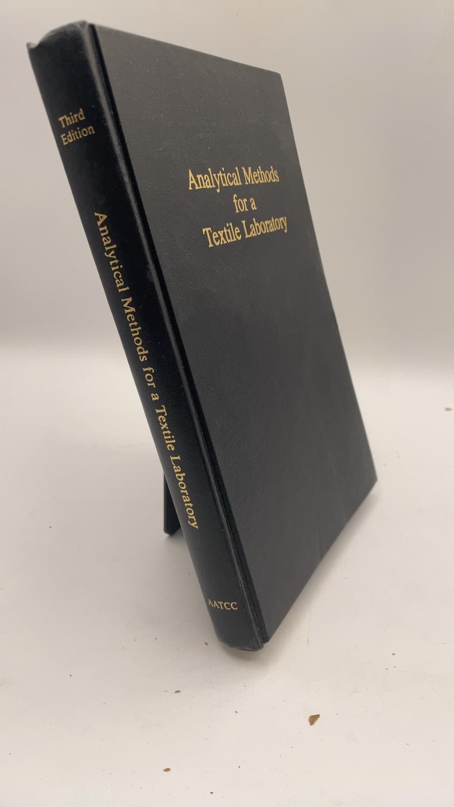 Analytical Methods for a Textile Laboratory by J. William Weaver - front cover