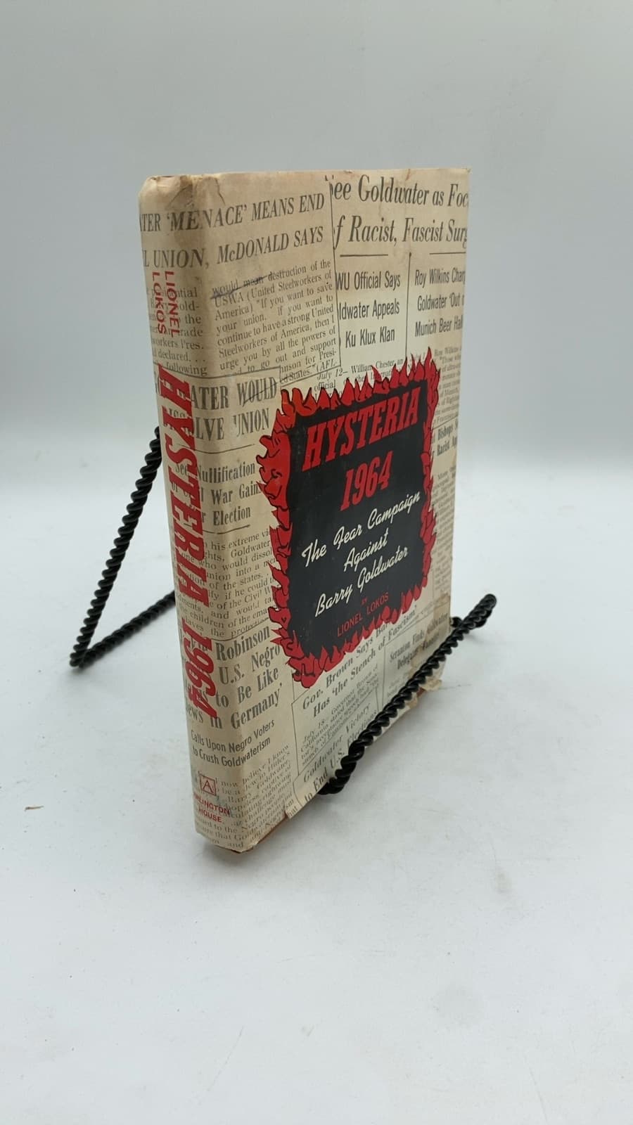 Hysteria 1964: The Fear Campaign Against Barry Goldwater by Lionel Lokos - front cover